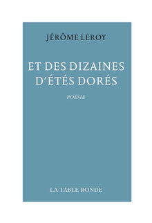 Et des dizaines d'étés dorés