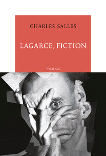 Lagarce, fiction
