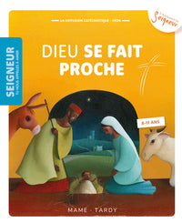 Dieu se fait proche
