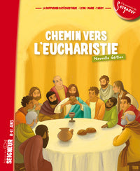 Chemin Vers l'Eucharistie - Livret Enfant (8-11 ans)