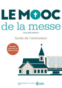 Le MOOC de la messe - Guide de l'animateur