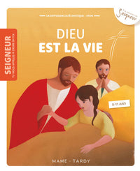 8-11 ans - Module 11 - Dieu est la vie