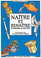 Naître et renaître, se préparer au baptême