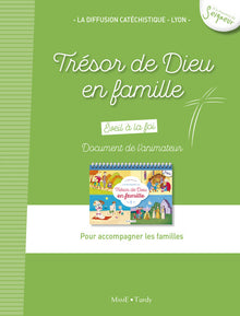 Trésor de Dieu en famille - document de l'accompagnateur des familles