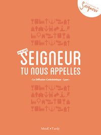 14-15 ans - Carnet Seigneur tu nous appelles