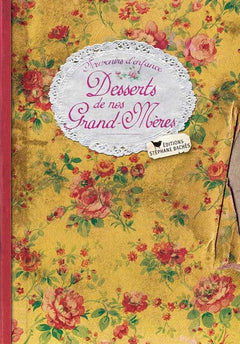 Desserts de nos grand-mères