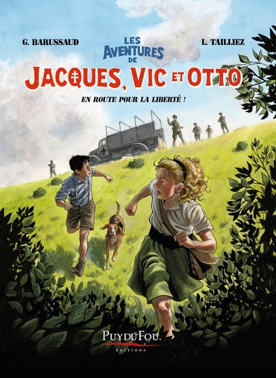 Les aventures de Jacques, Vic et Otto - Tome 1