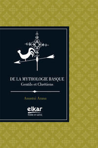 De la mythologie basque - gentils et chrétiens