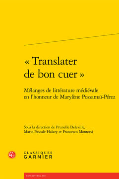 «Translater de bon cuer »