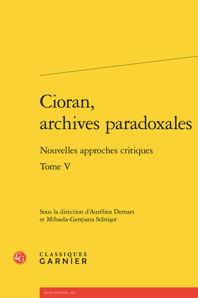 Cioran, archives paradoxales