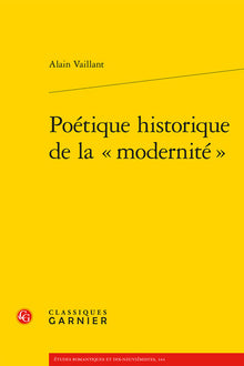 Poétique historique de la modernité