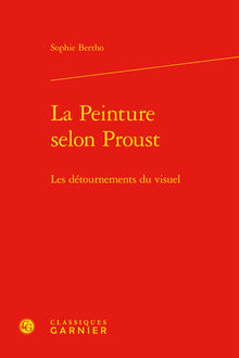 La Peinture selon Proust