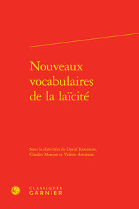 Nouveaux vocabulaires de la laïcité