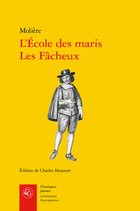 L'école des maris, Les fâcheux