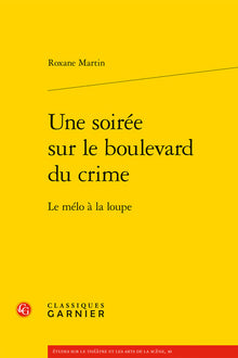 Une soirée sur le boulevard du crime