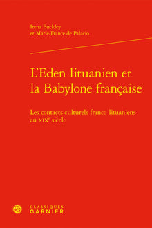 L'Eden lituanien et la Babylone française