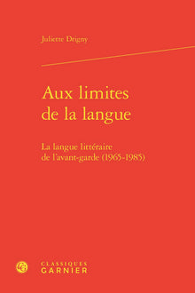 Aux limites de la langue