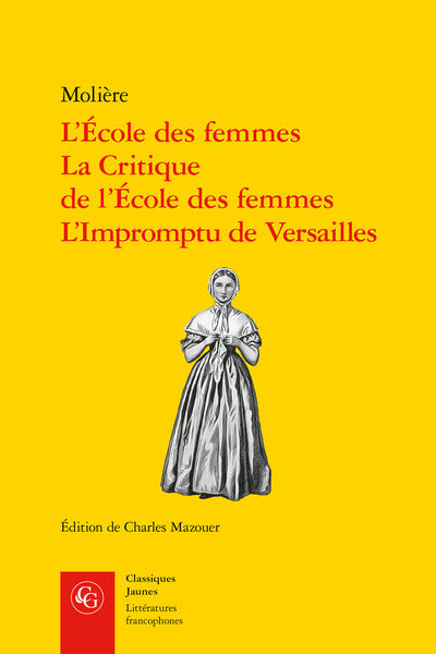 L'école des femmes, La critique de l'école des femmes, L'impromptu de Versailles