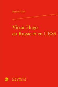 Victor Hugo en Russie et en URSS