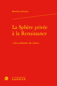 La sphère privée à la Renaissance