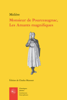 Monsieur de Pourceaugnac, Les Amants Magnifiques