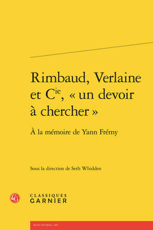 Rimbaud, Verlaine et Cie, « un devoir à chercher »