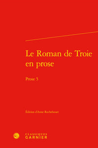Le Roman de Troie en prose