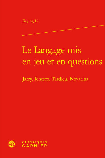 Le Langage mis en jeu et en questions