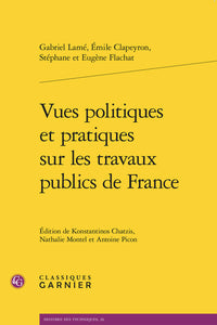 Vues politiques et pratiques sur les travaux publics de France
