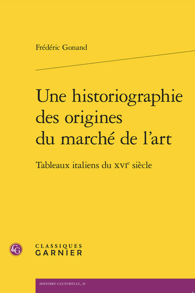 Une historiographie des origines du marché de l'art