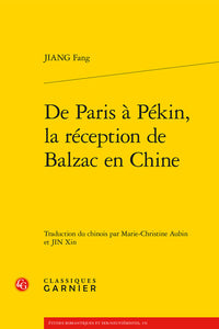 De Paris à Pékin, la réception de Balzac en Chine