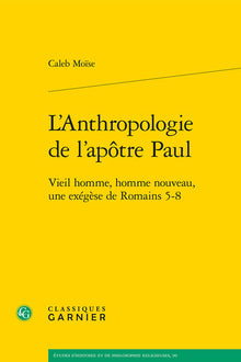 L'Anthropologie de l'apôtre Paul