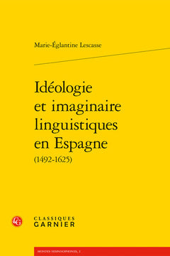Idéologie et imaginaire linguistiques en Espagne