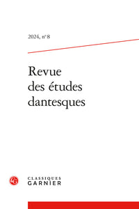 Revue des études dantesques 2024, n  8 - Varia