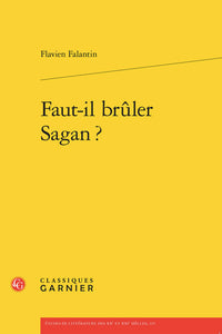 Faut-il brûler Sagan ?