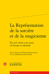 La représentation de la sorcière et de la magicienne