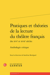 Pratiques et théories de la lecture du théâtre français
