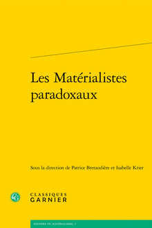 Les matérialistes paradoxaux