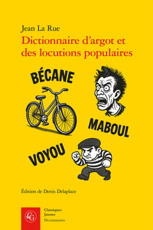 Dictionnaire d'argot et des locutions populaires