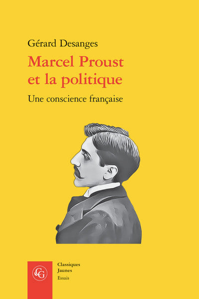 Marcel Proust et la politique