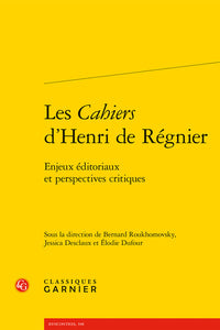 Les cahiers d'Henri de Régnier