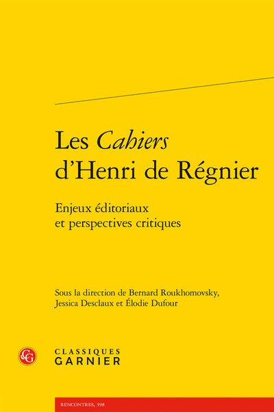Les cahiers d'Henri de Régnier
