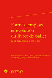 Formes, emplois et évolution du livret de ballet
