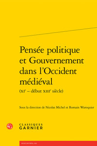 Pensée politique et Gouvernement dans l'Occident médiéval