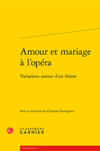 Amour et mariage à l'opéra