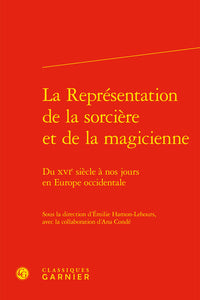 La représentation de la sorcière et de la magicienne
