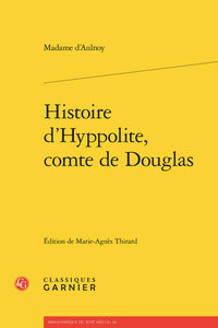 Histoire d'Hyppolite, comte de Douglas