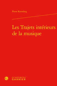 Les Trajets intérieurs de la musique