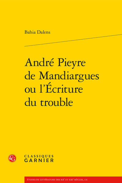 André Pieyre de Mandiargues ou l'Écriture du trouble