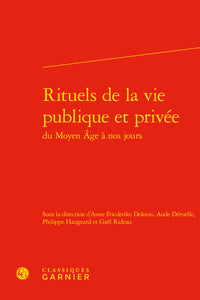 Rituels de la vie publique et privée
